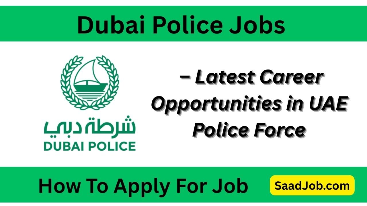 Dubai Police Jobs