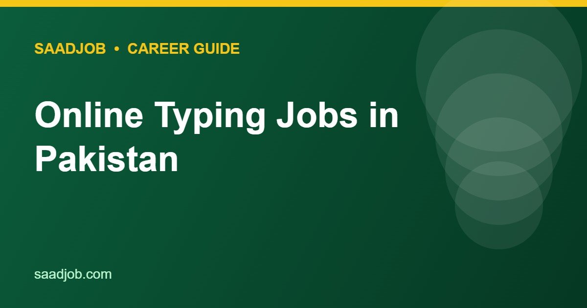 Online Typing Jobs in Pakistan